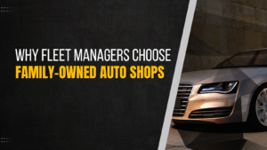 Why Fleet Managers in Gainesville Prefer Family-Owned Auto Shops Over Big Chains