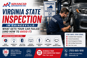 Virginia State Inspection in Gainesville: What Gets Your Car Failed (And How to Avoid It)