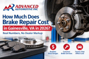 How Much Does Brake Repair Cost in Gainesville, VA in 2026? Real Numbers, No Dealer Markup