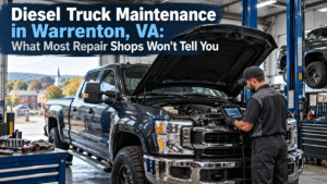 Diesel Truck Maintenance in Warrenton,VA: What Most Repair Shops Won’t TellYou